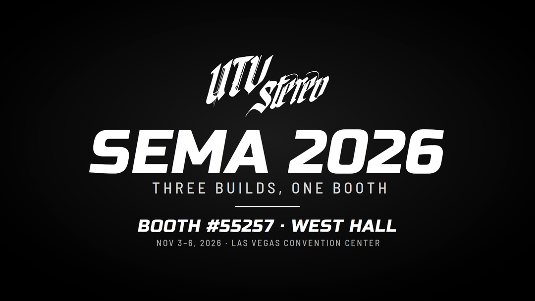 UTV Stereo at SEMA 2026: Three Builds, One Booth